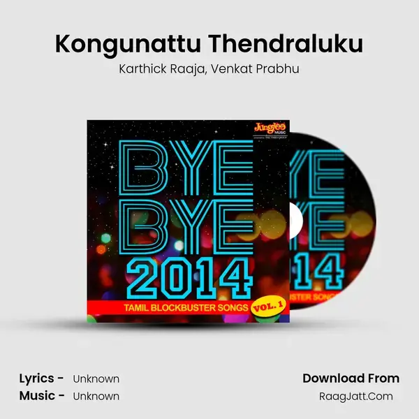 Kongunattu Thendraluku mp3 song