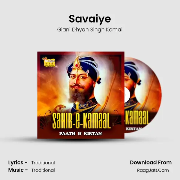 Savaiye Song mp3 | Giani Dhyan Singh Komal