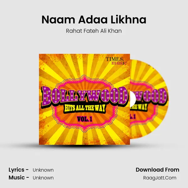 Naam Adaa Likhna Song mp3 | Rahat Fateh Ali Khan