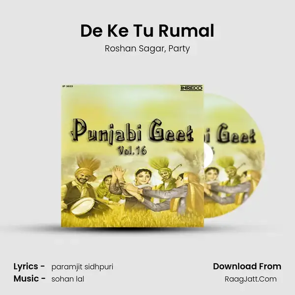 De Ke Tu Rumal Song mp3 | Roshan Sagar