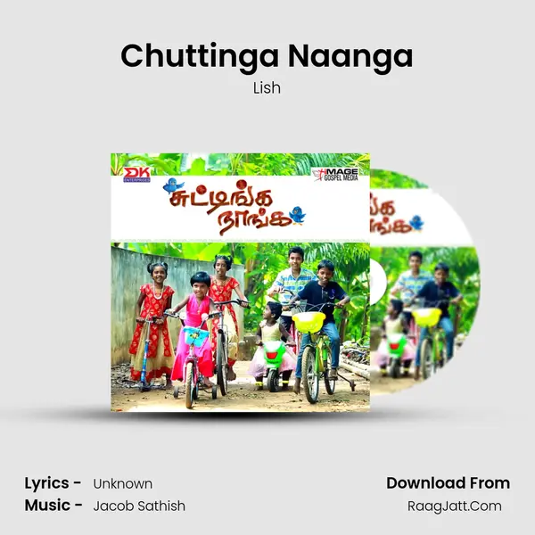 Chuttinga Naanga Song mp3 | Lish