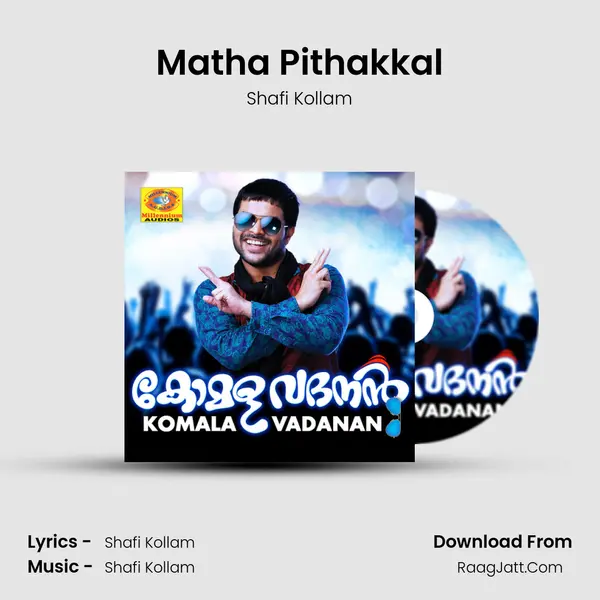 Matha Pithakkal Song mp3 | Shafi Kollam