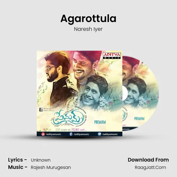 Agarottula Song mp3 | Naresh Iyer