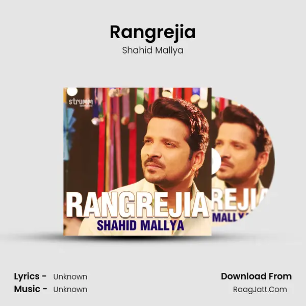 Rangrejia Song mp3 | Shahid Mallya