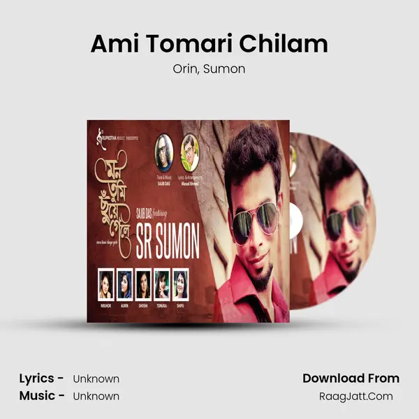 Ami Tomari Chilam Song mp3 | Orin