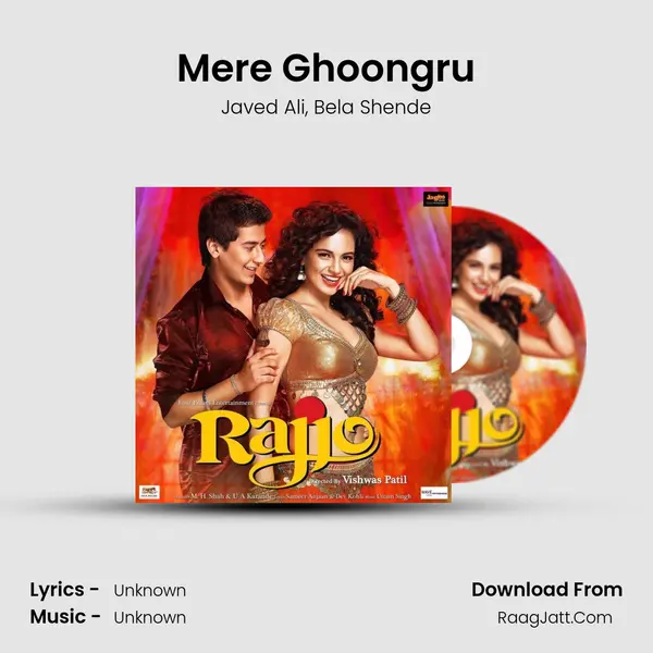 Mere Ghoongru Song mp3 | Javed Ali