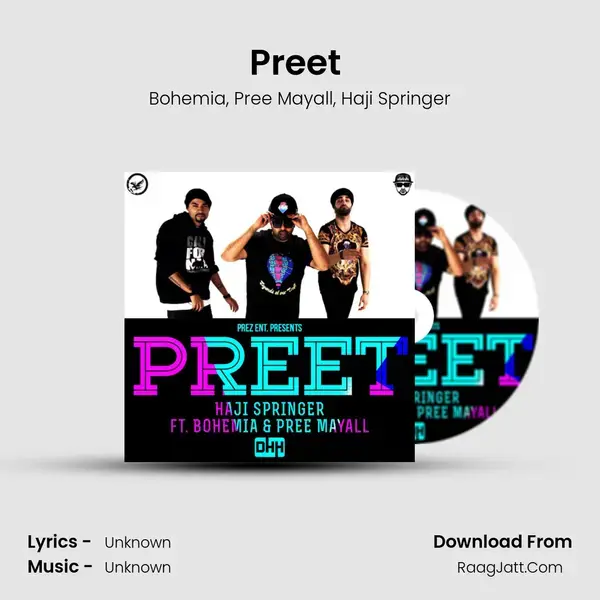 Preet (feat. Bohemia & Pree Mayall) Song mp3 | Bohemia