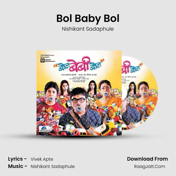 Bol Baby Bol Song mp3 | Nishikant Sadaphule