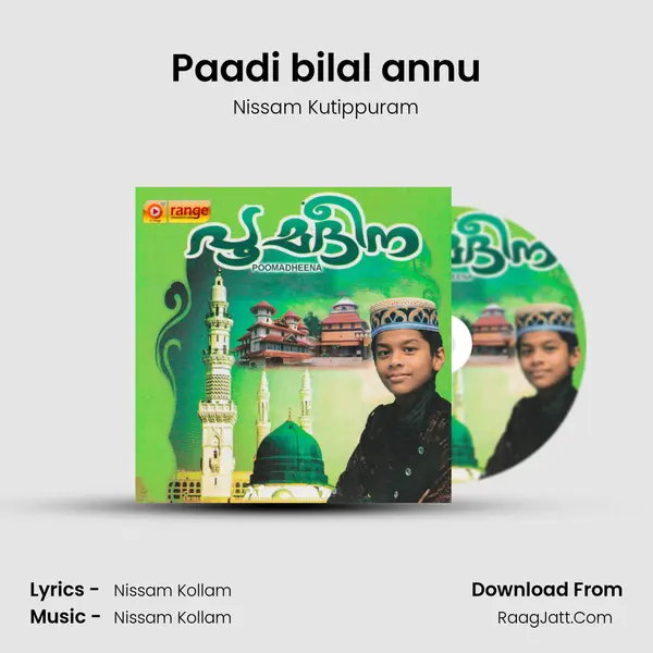 Paadi bilal annu Song mp3 | Nissam Kutippuram