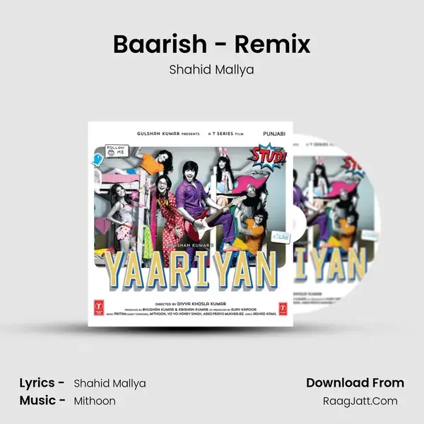 Baarish - Remix Song mp3 | Shahid Mallya