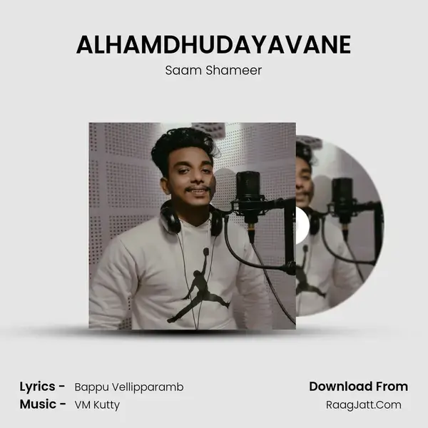 ALHAMDHUDAYAVANE mp3 song