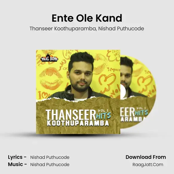 Ente Ole Kand Song mp3 | Thanseer Koothuparamba