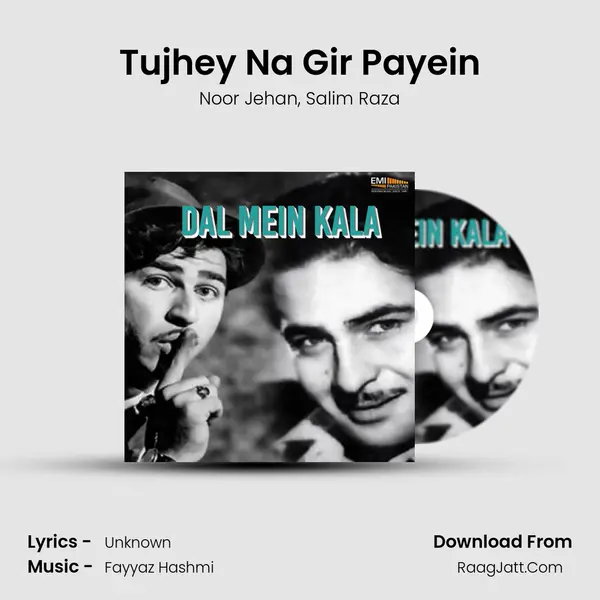 Tujhey Na Gir Payein Song mp3 | Noor Jehan