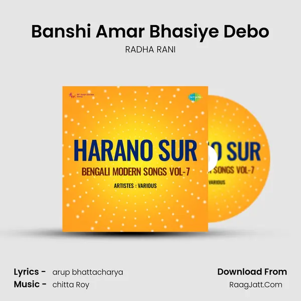 Banshi Amar Bhasiye Debo mp3 song