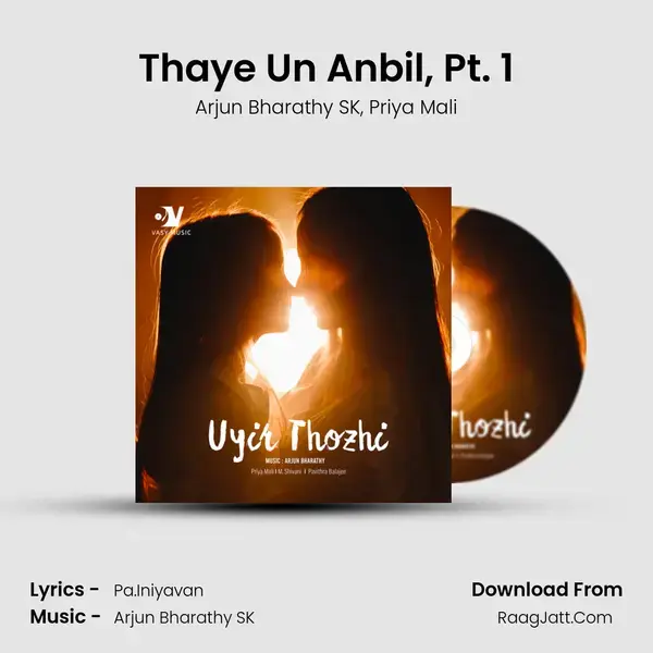 Thaye Un Anbil, Pt. 1 mp3 song