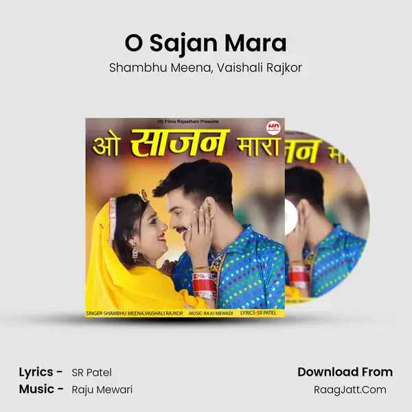 O Sajan Mara - Shambhu Meena