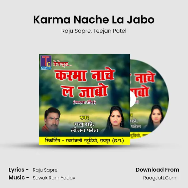 Karma Nache La Jabo Song mp3 | Raju Sapre