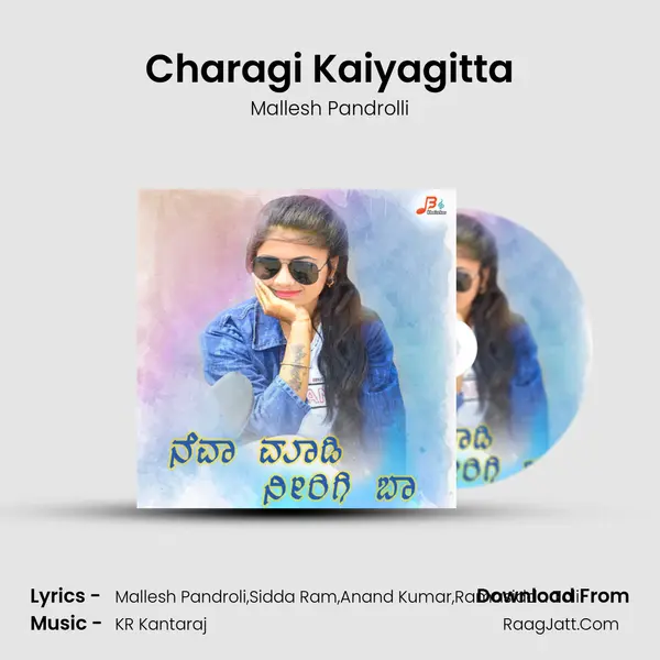 Charagi Kaiyagitta mp3 song