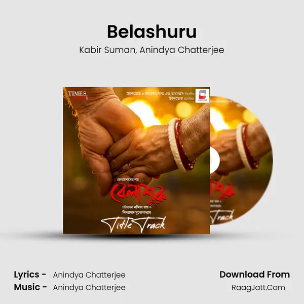 Belashuru Song mp3 | Kabir Suman