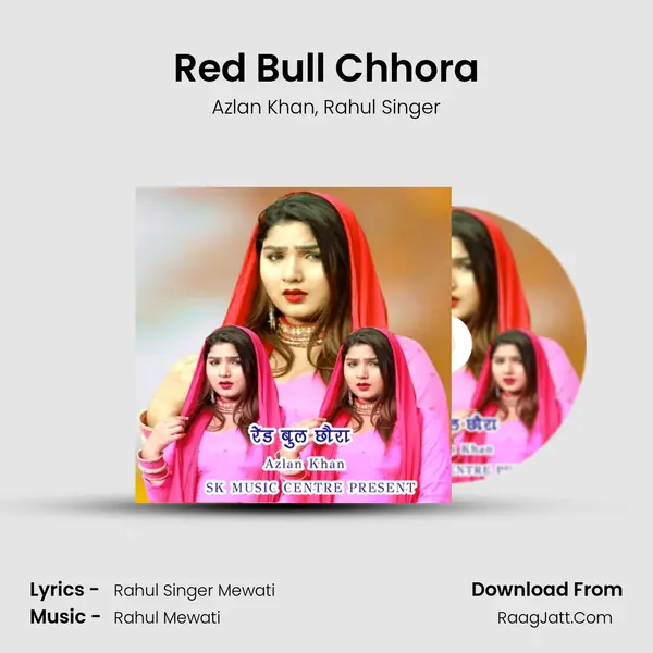 Red Bull Chhora mp3 song