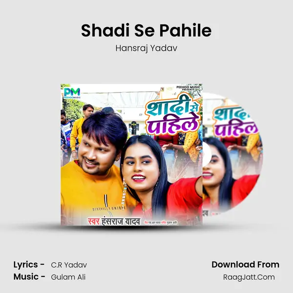 Shadi Se Pahile mp3 song