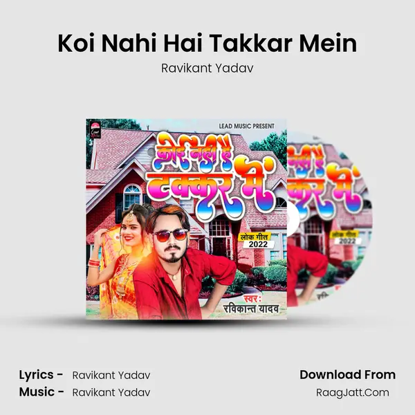 Koi Nahi Hai Takkar Mein mp3 song