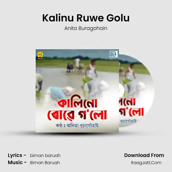 Kalinu Ruwe Golu - Anita Buragohain