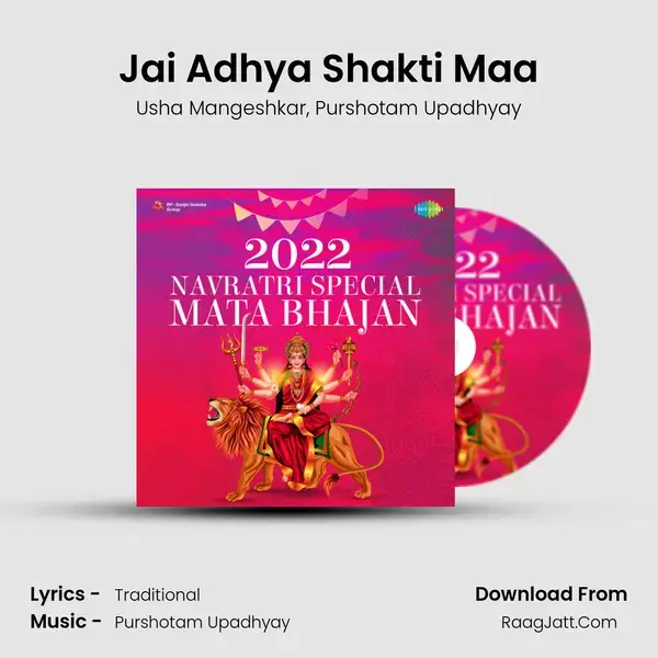 Jai Adhya Shakti Maa mp3 song