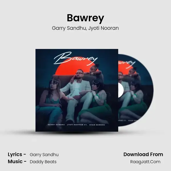 Bawrey mp3 song