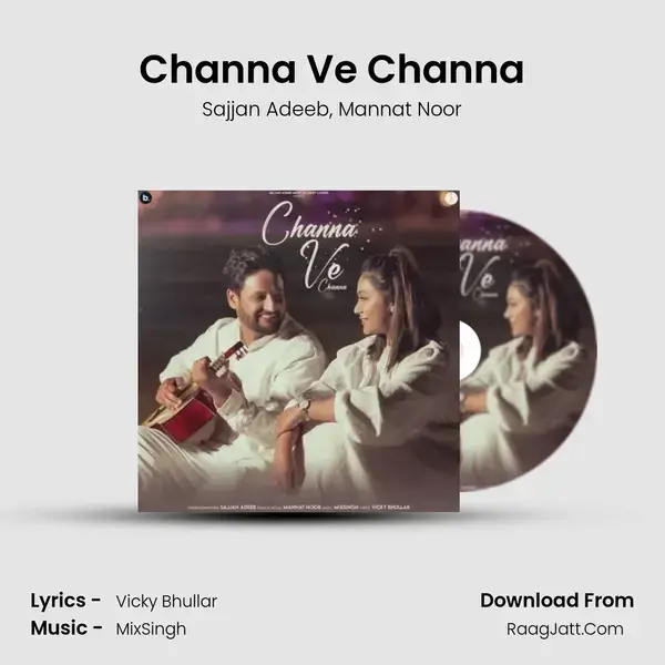 Channa Ve Channa - Sajjan Adeeb