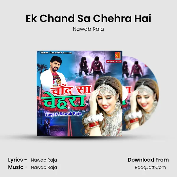 Ek Chand Sa Chehra Hai mp3 song