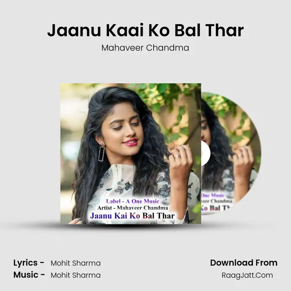 Jaanu Kaai Ko Bal Thar mp3 song