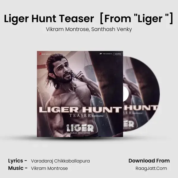 Liger Hunt Teaser (Kannada) [From Liger (Kannada)] mp3 song