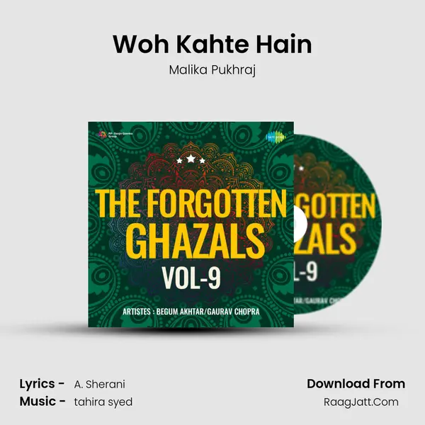 Woh Kahte Hain Song mp3 | Malika Pukhraj