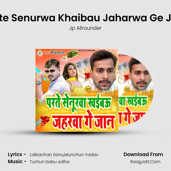 Pairte Senurwa Khaibau Jaharwa Ge Jaan mp3 song