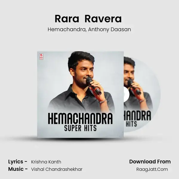 Rara  Ravera (From Krishnagadi Veera Prema Gaadha) mp3 song