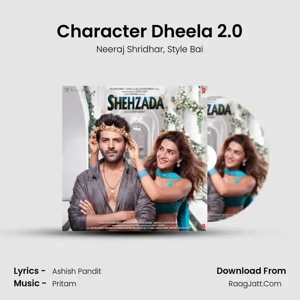 Character Dheela 2.0 Song mp3 | Neeraj Shridhar