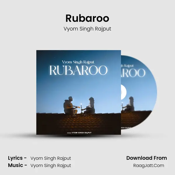 Rubaroo Song mp3 | Vyom Singh Rajput