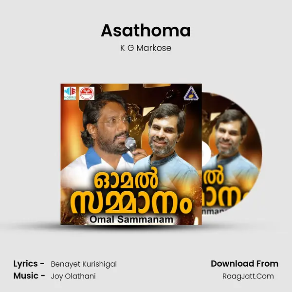 Asathoma Song mp3 | K G Markose