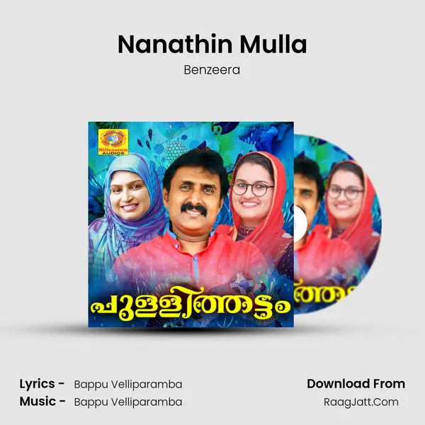 Nanathin Mulla Song mp3 | Benzeera