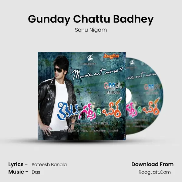 Gunday Chattu Badhey Song mp3 | Sonu Nigam