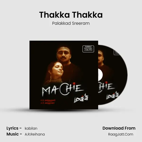 Thakka Thakka Song mp3 | Palakkad Sreeram