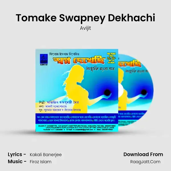 Tomake Swapney Dekhachi mp3 song