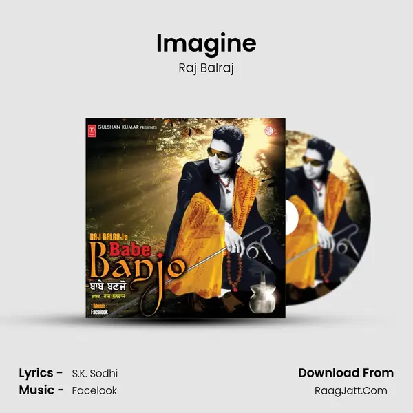 Imagine Song mp3 | Raj Balraj