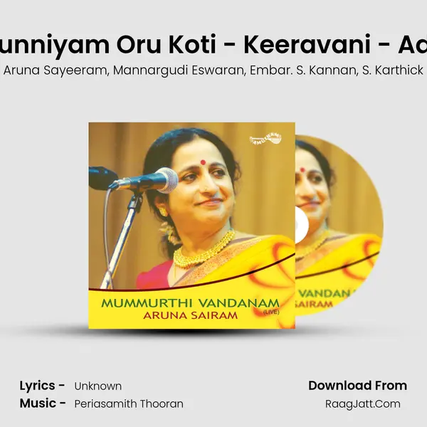 Punniyam Oru Koti - Keeravani - Adi (Live) mp3 song