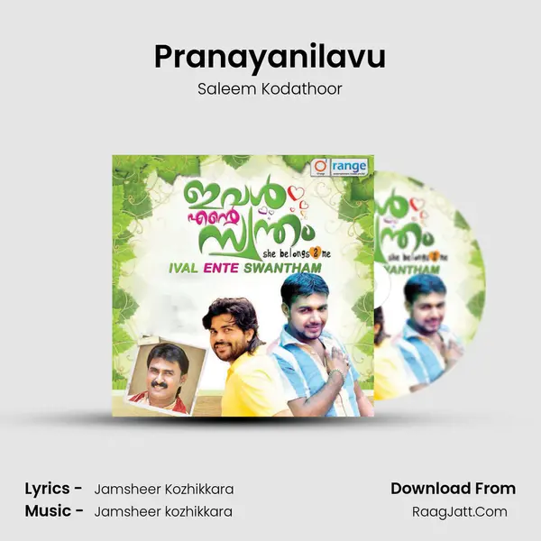 Pranayanilavu Song mp3 | Saleem Kodathoor