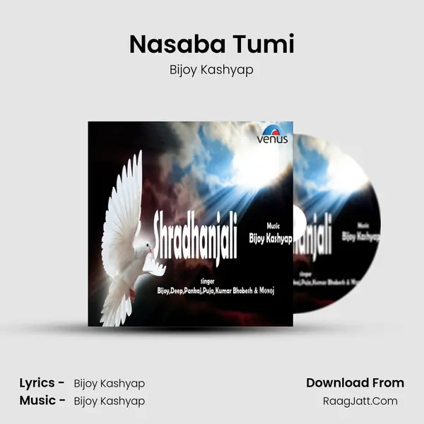 Nasaba Tumi Song mp3 | Bijoy Kashyap