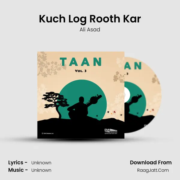 Kuch Log Rooth Kar Song mp3 | Ali Asad