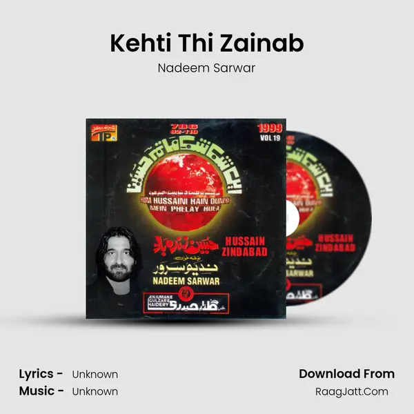 Kehti Thi Zainab Song mp3 | Nadeem Sarwar