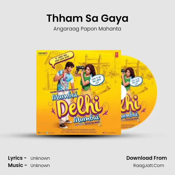 Thham Sa Gaya Song mp3 | Angaraag Papon Mahanta